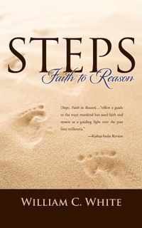 Steps, Faith to Reason