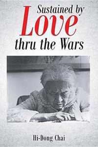Sustained by Love Thru the Wars