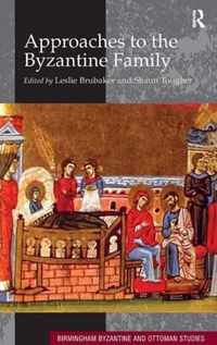 Approaches to the Byzantine Family