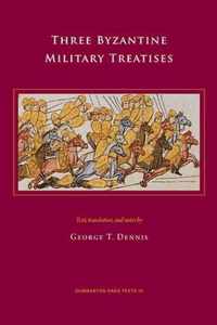 Three Byzantine Military Treatises