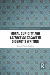 Moral Cupidity and Lettres de cachet in Diderot's Writing