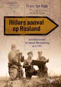 Hitlers aanval op Rusland - Frans Pieter ten Kate - Hardcover (9789462498440)