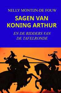Sagen Van Koning Arthur - Nelly Montijn-de Fouw - Paperback (9789464482980)