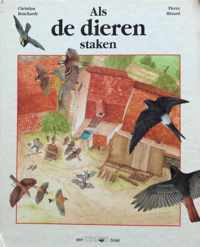 Als de dieren staken