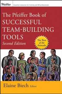 The Pfeiffer Book of Successful Team-Building Tools