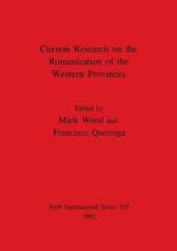 Current Research on the Romanisation of the Western Provinces