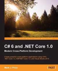 C# 6 and .NET Core 1.0