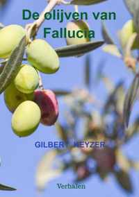 De olijven van Fallucia - Gilbert Keyzer - Paperback (9789464059243)