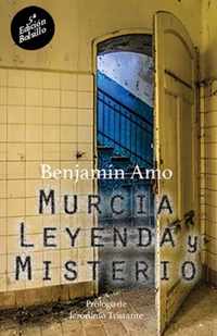 Murcia, Leyenda Y Misterio