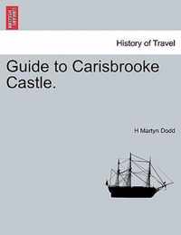 Guide to Carisbrooke Castle.