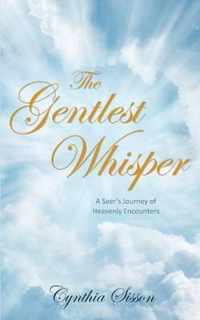 The Gentlest Whisper