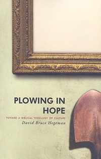 Plowing in Hope