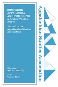 Journal of the Appalachian Studies Association, Volume 3, 1991: Southern Appalachia and the South