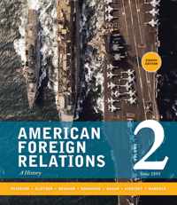 American Foreign Relations: Volume 2