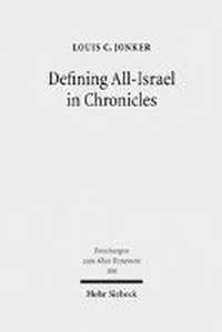 Defining All-Israel in Chronicles: Multi-Levelled Identity Negotiation in Late Persian-Period Yehud