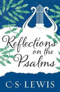 Lewis, C: Reflections on the Psalms