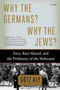 Why the Germans? Why the Jews?