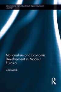 Nationalism and Economic Development in Modern Eurasia