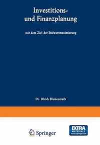 Investitions- Und Finanzplanung Mit Dem Ziel Der Endwertmaximierung