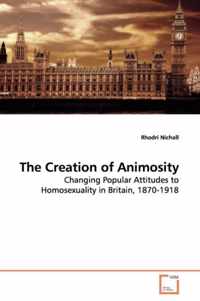 The Creation of Animosity