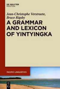 A Grammar and Lexicon of Yintyingka