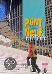 Pont NeuF Entree. Lehr- und Arbeitsbuch