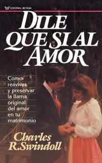 Dile Que Si Al Amor