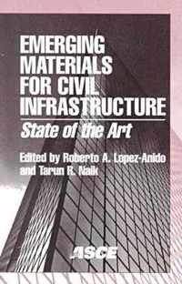 Emerging Materials for Civil Infrastructure