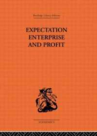 Expectation, Enterprise and Profit