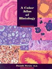 A Color Atlas of Histology