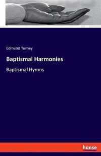 Baptismal Harmonies