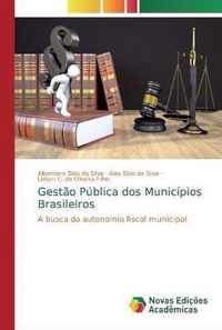 Gestao Publica dos Municipios Brasileiros