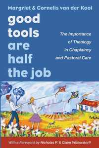 Good Tools Are Half the Job