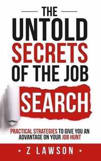 The Untold Secrets of the Job Search