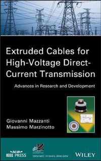 Extruded Cables For High Voltage Direct Current Transmission