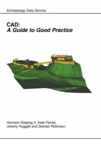 CAD: A Guide to Good Practice