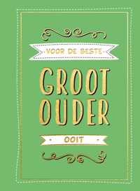 Cadeauboeken  -   Voor de beste grootouder ooit - Cadeauboeken