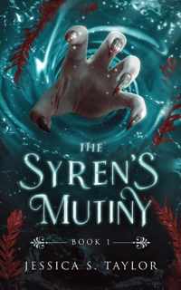 The Syren&apos;s Mutiny