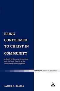 Being Conformed To Christ In Community