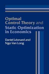 Optimal Control Theory and Static Optimization in Economics