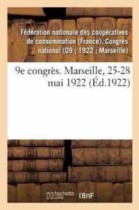 9e Congres. Marseille, 25-28 Mai 1922