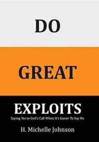 Do Great Exploits