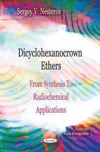 Dicyclohexanocrown Ethers