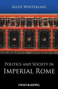 Politics and Society in Imperial Rome