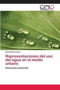 Representaciones del uso del agua en el medio urbano