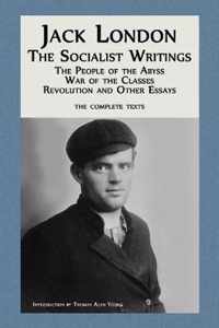 Jack London: The Socialist Writings