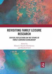 Revisiting Family Leisure Research