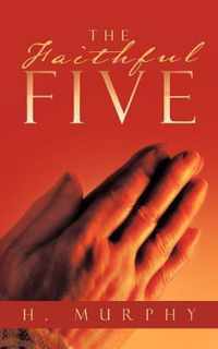 THE Faithful FIVE