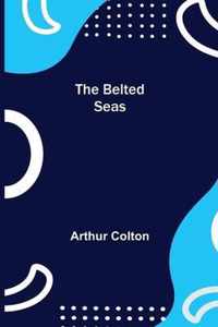 The Belted Seas