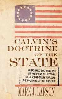 Calvin's Doctrine of the State